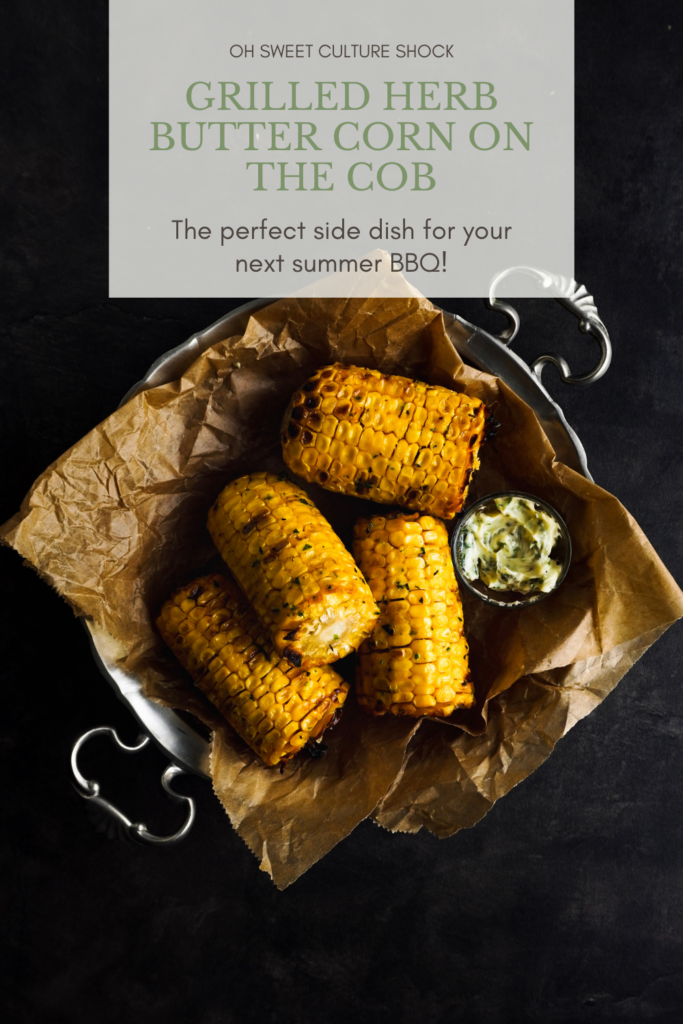 Pin Grilled Herb Butter Corn